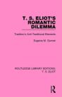 T. S. Eliot'S Romantic Dilemma - Preview