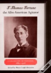 Capa do artigo T. Thomas Fortune, The Afro-American Agitator