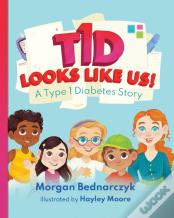 T1d Looks Like Us