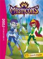 T2 - Mysticons 02 - L'Esprit D'Equipe - Preview