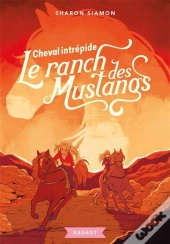 T9 - Le Ranch Des Mustangs - Cheval Intrepide