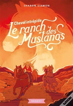 Capa do artigo T9 - Le Ranch Des Mustangs - Cheval Intrepide
