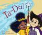Ta-Da! - Preview