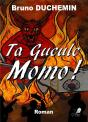 Ta Gueule Momo - Preview