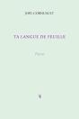Ta Langue De Feuille - Preview