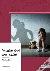Ta Mère Était Une Sainte