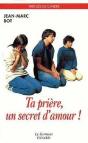 Ta Priere, Un Secret D'Amour - Preview