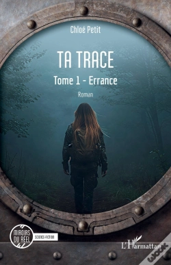 Capa do artigo Ta Trace : Tome 1 - Errance
