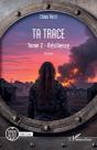 Ta Trace Tome 2 : Résilience - Preview