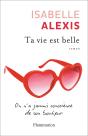 Ta Vie Est Belle - Preview