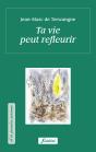Ta Vie Peut Refleurir - Preview