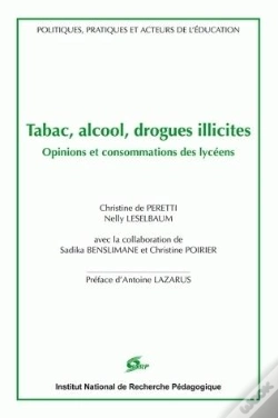 Capa do artigo Tabac, Alcool, Drogues Illicites : Opinions Et Consommations Des Lycéens