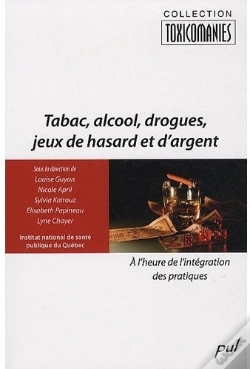 Capa do artigo Tabac, Alcool, Drogues, Jeux De Hasard Et D'Argent ; À L'Heure De L'Intégration Des Pratiques