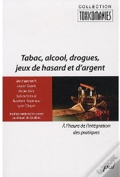 Capa do artigo Tabac, Alcool, Drogues, Jeux De Hasard Et D