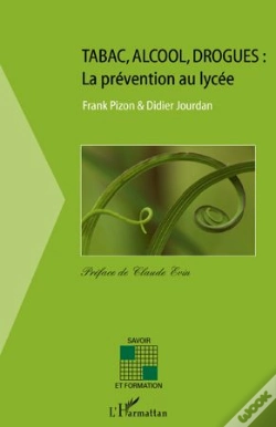Capa do artigo Tabac, Alcool, Drogues ; La Prévention Au Lycée