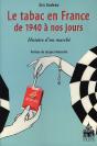 Tabac En France De 1940 À Nos Jours. Histoire D'Un Marche - Preview