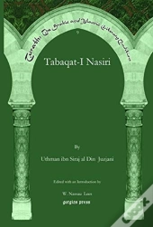 Tabaqat-I Nasiri (Dual Language Version)