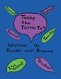 Tabby The Tattle Tot - Preview