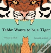 Tabby Wants To Be A Tiger