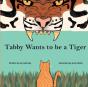 Tabby Wants To Be A Tiger - Preview