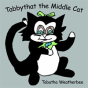 Tabbythat The Middle Cat - Preview