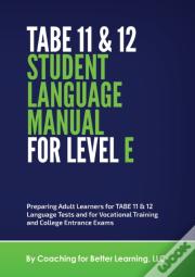 Tabe 11 And 12 Student Language Manual For Level E