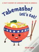 Tabemasho! Let'S Eat!