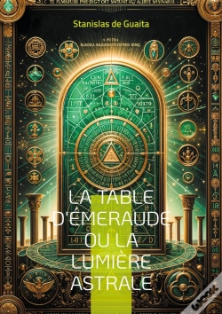 Capa do artigo Table D Emeraude Ou Lumiere Astrale - Explorez Les Arcanes De L Herm