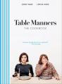 Table Manners: The Cookbook - Preview