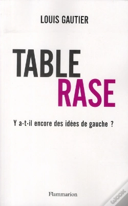 Capa do artigo Table Rase ; Comment Sauver La Gauche