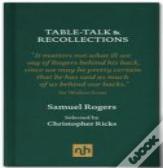 Table Talk & Recollections