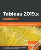 Tableau 2019.X Cookbook