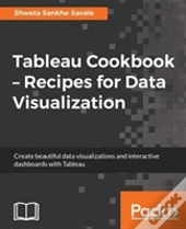Tableau Cookbook - Recipes For Data Visualization