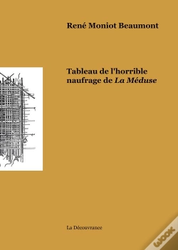 Capa do artigo Tableau De L'Horrible Naufrage De La Meduse