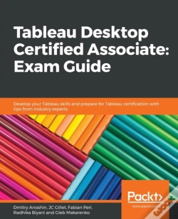 Capa do artigo Tableau Desktop Certified Associate: Exam Guide
