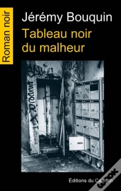 Capa do artigo Tableau Noir Du Malheur