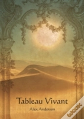 Tableau Vivant