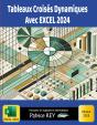 Tableaux Croisés Dynamiques Avec Excel 2024 : Édition 2025 - Preview