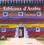 Tableaux D'Arabie - Preview