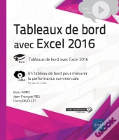 Tableaux De Bord Avec Excel 2016 - Complement Video : Un Tableau De Bord Pour Mesurer La Performance