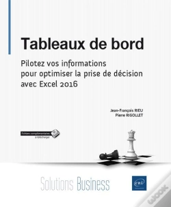 Capa do artigo Tableaux De Bord ; Pilotez Vos Informations Pour Optimiser La Prise De Décision Avec Excel 2016