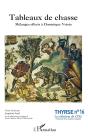 Tableaux De Chasse ;  Éelanges Offerts À Dominique Voisin - Preview