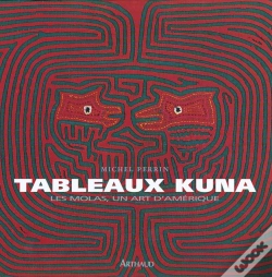 Capa do artigo Tableaux Kuna ; Les Molas Un Art D'Amerique