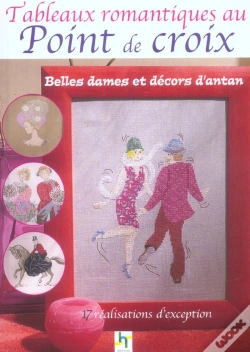 Capa do artigo Tableaux Romantiques Au Point De Croix. ; Belles Dames Et Decors D'Antan