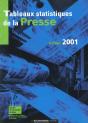 Tableaux Statistiques De La Presse ; Edition 2001 - Preview