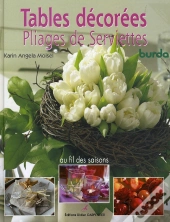 Tables Décorées ; Pliages De Serviettes