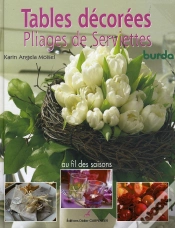 Capa do artigo Tables Décorées ; Pliages De Serviettes