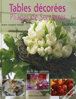Capa do artigo Tables Décorées ; Pliages De Serviettes