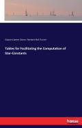Tables For Facilitating The Computation Of Star-Constants