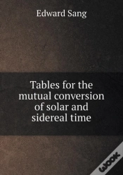 Capa do artigo Tables For The Mutual Conversion Of Solar And Sidereal Time